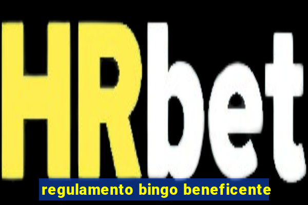 regulamento bingo beneficente